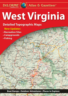 Delorme Atlas & Gazetteer: West Virginia - Rand McNally