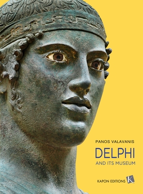 Delphi and its Museum (English language edition) - Valavanis, Panos