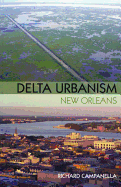 Delta Urbanism: New Orleans