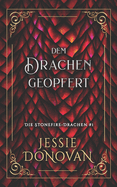 Dem Drachen geopfert
