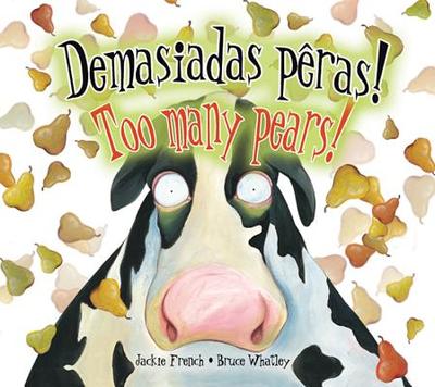 Demasiadas Peras!/Too Many Pears! - French, Jackie