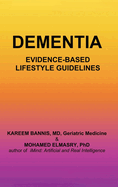 Dementia: Evidence-based Lifestyle Guidelines