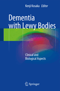 Dementia with Lewy Bodies: Clinical and Biological Aspects