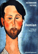 Demian . Historia de La Juventud de Emil Sinclair - Hesse, Hermann, and Mann, Thomas