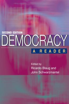 Democracy: A Reader - Blaug, Ricardo, Dr.