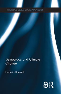 Democracy and Climate Change - Hanusch, Frederic