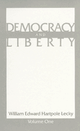 Democracy and Liberty: Volume 1 CL