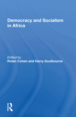 Democracy and Socialism in Africa - Cohen, Robin