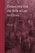 Democracy and the Rule of Law in China