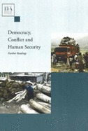 Democracy, Conflict and Human Security, Volume 2: Further Readings