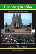 Democracy in Africa: Political Changes and Challenges