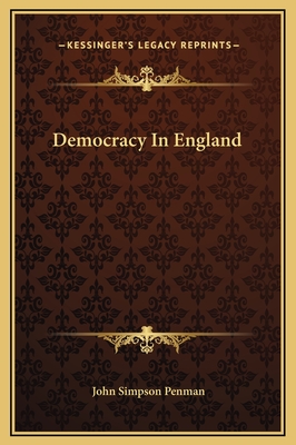 Democracy in England - Penman, John Simpson