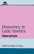 Democracy in Latin America: Patterns and Cycles