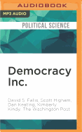 Democracy Inc.: How Members of Congress Have Cashed in on Their Jobs