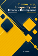 Democracy, Inequality and Economic Development