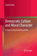 Democratic Culture and Moral Character: A Study in Culture and Personality