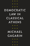 Democratic Law in Classical Athens