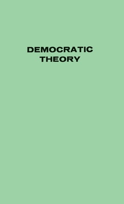 Democratic Theory - Sartori, Giovanni (Editor)