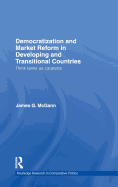 Democratization and Market Reform in Developing and Transitional Countries: Think Tanks as Catalysts