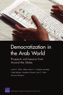 Democratization in the Arab World: Prospects and Lessons from Around the Globe