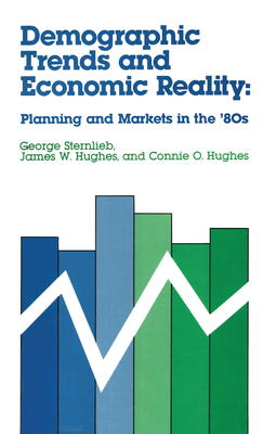 Demographic Trends and Economic Reality - Hughes, James