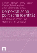 Demokratische Politische Identitat: Deutschland, Polen Und Frankreich Im Vergleich