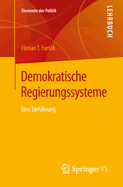 Demokratische Regierungssysteme: Eine Einf?hrung