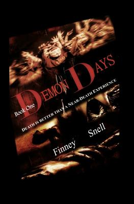 DEMON DAYS Book One - Snell, D L, and Finney, Richard