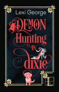 Demon Hunting in Dixie