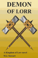 Demon of Lorr: A Kingdom of Lorr Novel