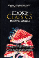 Demonic Classics: Once Upon a Debacle
