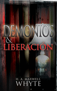 Demonios Y Liberacin