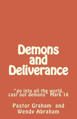 Demons and Deliverance - Abraham, Ps Graham Aubrey