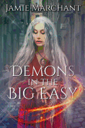 Demons in the Big Easy: A Novella