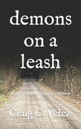 demons on a leash: another collection of poetic ramblings