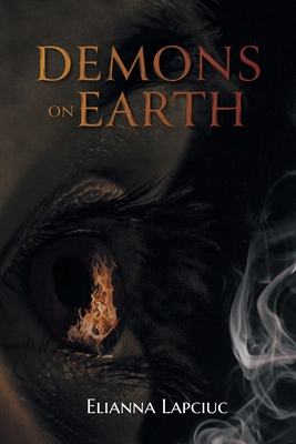 Demons on Earth - Lapciuc, Elianna