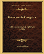 Demonstratio Evangelica: Ad Serenissimum Delphinum (1722)