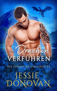 Den Drachen verf?hren