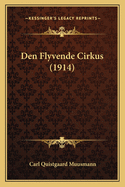 Den Flyvende Cirkus (1914)