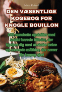 Den V?sentlige Kogebog for Knogle Bouillon