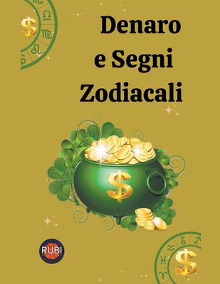 Denaro e Segni Zodiacali - Astr?logas, Rubi