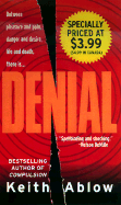 Denial - Ablow, Keith Russell, MD