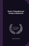 Denis O'shaughnessy Going to Maynooth