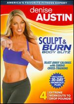 Denise Austin: Sculpt & Burn Body Blitz - Cal Pozo