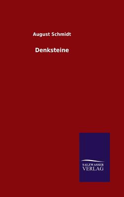 Denksteine - Schmidt, August