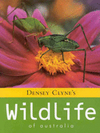 Densey Clyne's Wildlife of Australia - Clyne, Densey