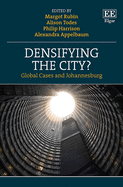 Densifying the City?: Global Cases and Johannesburg