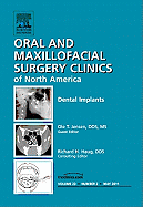 Dental Implants, an Issue of Oral and Maxillofacial Surgery Clinics: Volume 23-2