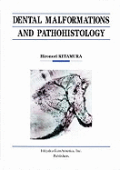 Dental Malformations and Pathohistology