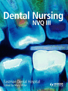 Dental Nursing for NVQ3